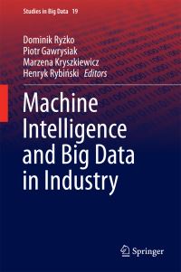 Book Cover for Machine Intelligence and Big Data in Industry by International Conference on Pattern Recognition and Machine Intelligence