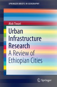 Book Cover for Urban Infrastructure Research by Alok Tiwari
