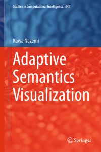 Book Cover for Adaptive Semantics Visualization by Kawa Nazemi