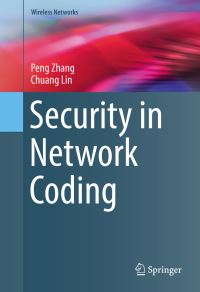 Book Cover for Security in Network Coding by Peng Zhang, Chuang Lin