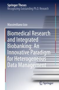 Book Cover for Biomedical Research and Integrated Biobanking by Massimiliano Izzo