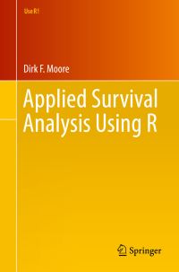 Book Cover for Applied Survival Analysis Using R by Dirk F Moore