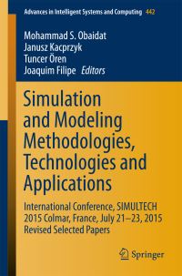 Book Cover for Simulation and Modeling Methodologies, Technologies and Applications by Mohammad S Obaidat, Janusz Kacprzyk, Tuncer Ören, Joaquim Filipe