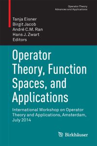 Book Cover for Operator Theory, Function Spaces, and Applications by International Workshop on Operator Theory and Applications
