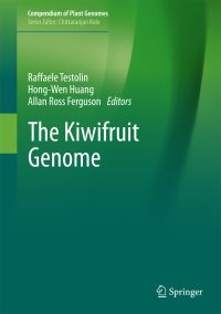 Book Cover for The Kiwifruit Genome by Raffaele Testolin, HongWen Huang, Allan Ross Ferguson