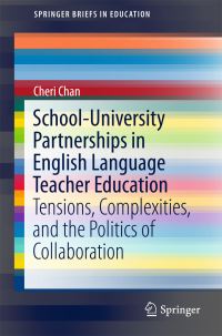 Book Cover for School-University Partnerships in English Language Teacher Education by Cheri Chan