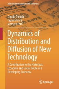 Book Cover for Dynamics of Distribution and Diffusion of New Technology by Claude Diebolt, Tapas Mishra, Mamata Parhi