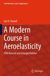 Book Cover for A Modern Course in Aeroelasticity by E H Dowell