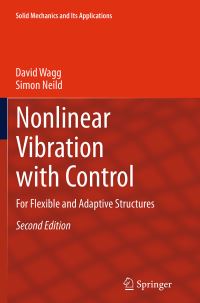 Book Cover for Nonlinear Vibration With Control by David Wagg, Simon Neild