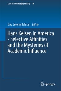 Book Cover for Hans Kelsen in America by D A Jeremy Telman