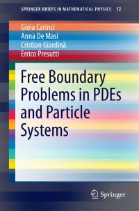 Book Cover for Free Boundary Problems in PDEs and Particle Systems by Gioia Carinci, Anna De Masi, Cristian Giardina, Errico Presutti