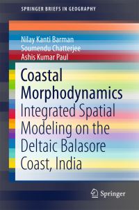 Book Cover for Coastal Morphodynamics by Nilay Kanti Barman, Soumendu Chatterjee, Ashis Kumar Paul