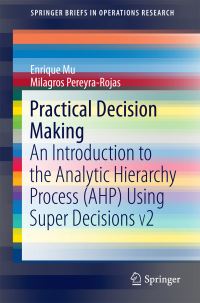 Book Cover for Practical Decision Making by Enrique Mu, Milagros PereyraRojas