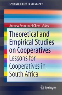 Book Cover for Theoretical and Empirical Studies on Cooperatives by Andrew Emmanuel Okem
