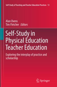 Book Cover for Self-Study in Physical Education Teacher Education by Alan Ovens, Tim Fletcher