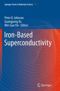 Book Cover for Iron-Based Superconductivity by Peter D Johnson, Guangyong Xu, WeiGuo Yin