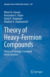 Book Cover for Theory of Heavy-Fermion Compounds by Miron Ya. Amusia, Konstantin G. Popov, Vasily R. Shaginyan, Vladimir A. Stephanovich