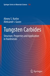 Book Cover for Tungsten Carbides by Alexey S Kurlov, A I Gusev