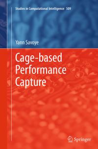 Book Cover for Cage-Based Performance Capture by Yann Savoye