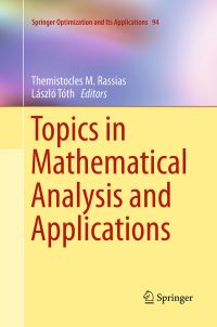 Book Cover for Topics in Mathematical Analysis and Applications by Themistocles M Rassias, László Tóth