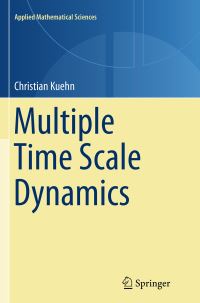 Book Cover for Multiple Time Scale Dynamics by Christian Kuehn