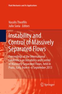 Book Cover for Instability and Control of Massively Separated Flows by Vassilis Theofilis, Julio Soria