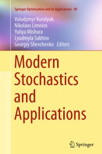 Book Cover for Modern Stochastics and Applications by Vladimir V Korolyuk, Nikolaos Liminos, IUliia S Mishura, Lyudmyla Sakhno, Georgiy Shevchenko
