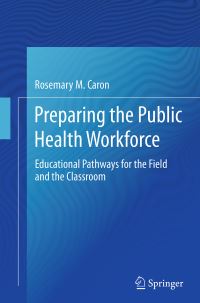 Book Cover for Preparing the Public Health Workforce by Rosemary M Caron