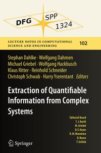 Book Cover for Extraction of Quantifiable Information from Complex Systems by Stephan Dahlke, Wolfgang Dahmen, Michael Griebel, Wolfgang Hackbusch, Klaus Ritter, Reinhold Schneider, Christoph Schwab, Harry Yserentant