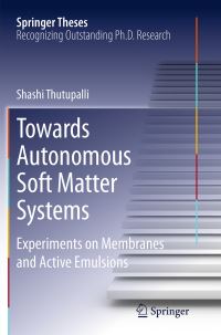 Book Cover for Towards Autonomous Soft Matter Systems by Shashi Thutupalli