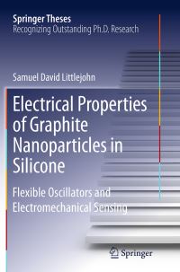 Book Cover for Electrical Properties of Graphite Nanoparticles in Silicone by Samuel David Littlejohn