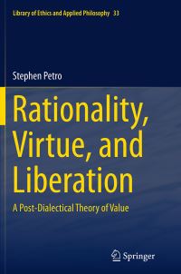 Book Cover for Rationality, Virtue, and Liberation by Stephen Petro