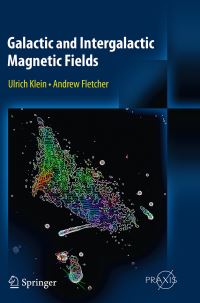 Book Cover for Galactic and Intergalactic Magnetic Fields by Ulrich Klein, Andrew Fletcher