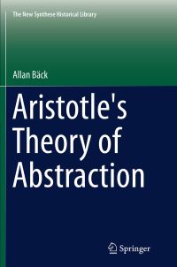 Book Cover for Aristotle's Theory of Abstraction by Allan Bäck