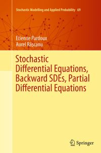 Book Cover for Stochastic Differential Equations, Backward SDEs, Partial Differential Equations by Etienne Pardoux, Aurel Rscanu