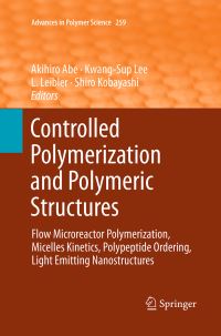 Book Cover for Controlled Polymerization and Polymeric Structures by Akihiro Abe, KwangSup Lee, L Leibler, Shiro Kobayashi