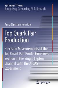 Book Cover for Top Quark Pair Production by Anna Christine Henrichs