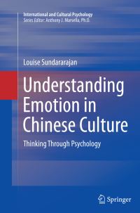 Book Cover for Understanding Emotion in Chinese Culture by Louise Sundararajan
