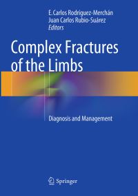 Book Cover for Complex Fractures of the Limbs by E Carlos RodríguezMerchán, Juan Carlos RubioSuárez