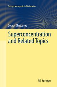 Book Cover for Superconcentration and Related Topics by Sourav Chatterjee