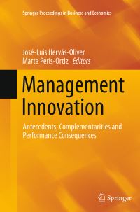Book Cover for Management Innovation by Consequences and Technological Complementarities Performance Conference Organizational Innovation and its Background