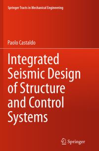 Book Cover for Integrated Seismic Design of Structure and Control Systems by Paolo Castaldo
