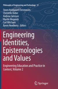 Book Cover for Engineering Identities, Epistemologies and Values by Steen Hyldgaard Christensen, Christelle Didier, Andrew Jamison, Martin Meganck, Carl Mitcham, Byron Newberry