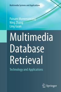 Book Cover for Multimedia Database Retrieval by Paisarn Muneesawang, Ning Zhang, Ling Guan