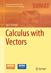 Book Cover for Calculus With Vectors by Jay S Treiman