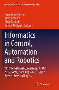 Book Cover for Informatics in Control, Automation and Robotics by JeanLouis Ferrier, Alain Bernard, Oleg Gusikhin, Kurosh Madani