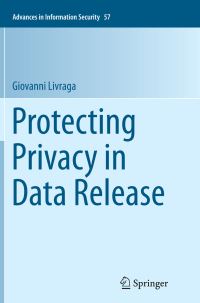 Book Cover for Protecting Privacy in Data Release by Giovanni Livraga