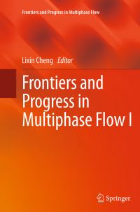 Book Cover for Frontiers and Progress in Multiphase Flow I by Lixin Cheng