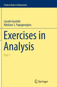 Book Cover for Exercises in Analysis by Leszek Gasinksi, Nikolaos S Papageorgiou