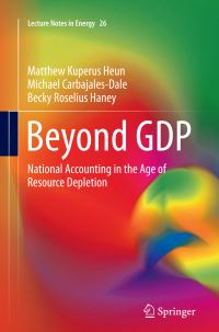 Book Cover for Beyond GDP by Matthew Kuperus Heun, Michael CarbajalesDale, Becky Roselius Haney